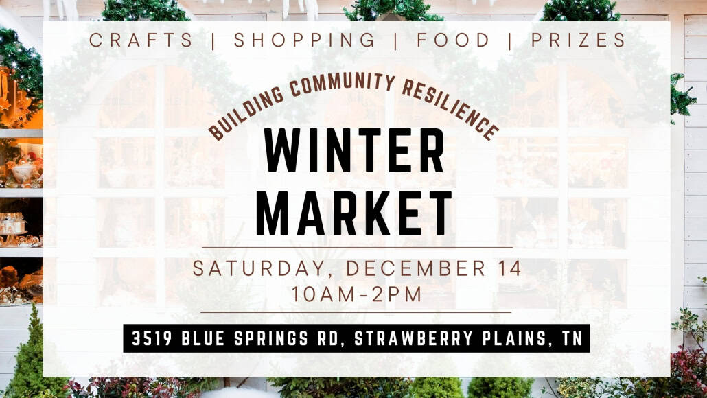 Winter Market in Strawberry Plains, TN