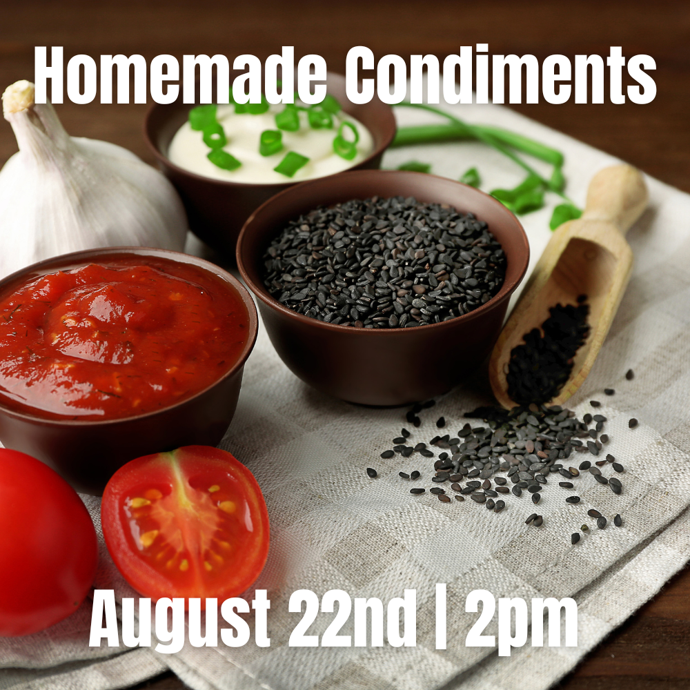Homemade Condiments: The Secret Is in the Sauce
