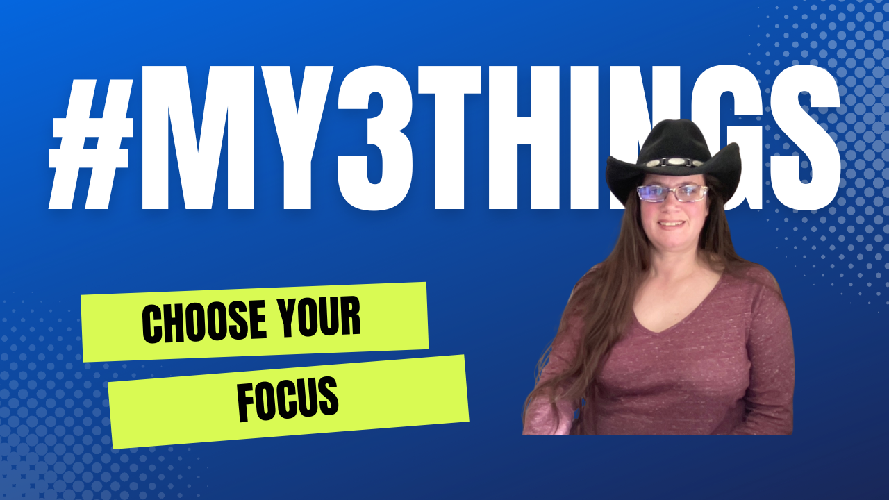 episode-698-choose-your-focus-with-my3things-living-free-in-tennessee-podcast