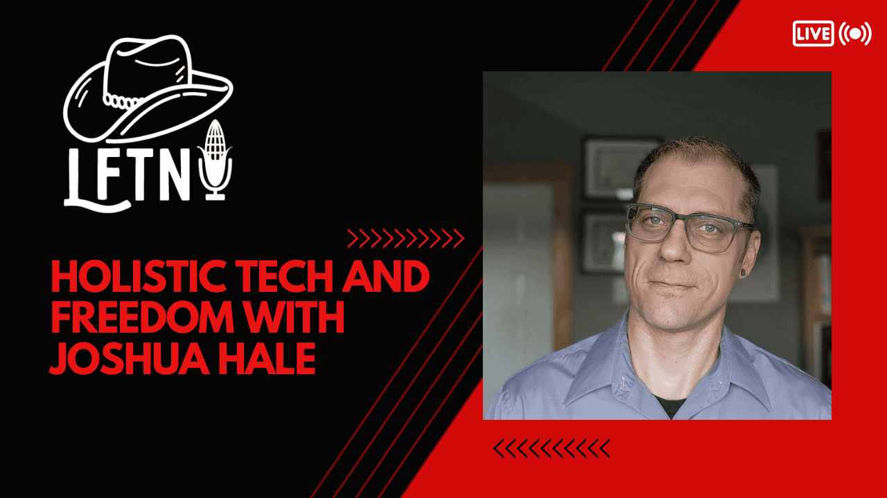 Holistic Technology and Freedom With Joshua Hale – EP 1009 Cover Image