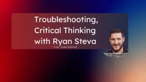 Podcast episode on critical thinking featuring Ryan Steva, live at 11am Central.