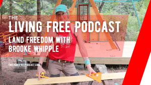 Brooke Whipple discusses land freedom and building a life in Tennessee.