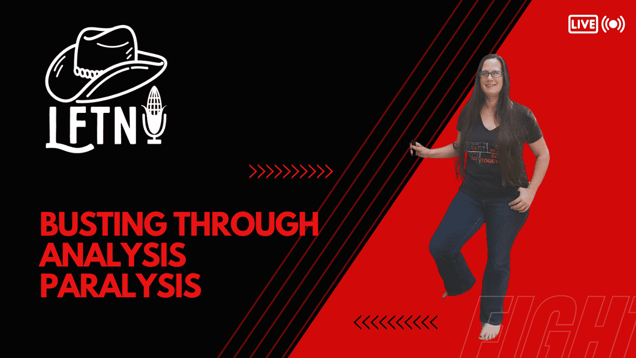 Busting Through Analysis Paralysis – Ep 1023 Cover Image