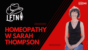 Sarah Thompson discussing homeopathy on Living Free in Tennessee podcast.