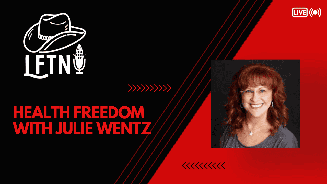 Episode 860 – Health Freedom with Julie Wentz Cover Image